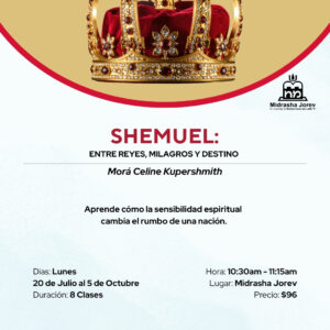 Shemuel: Entre Reyes, Milagros y Destino
