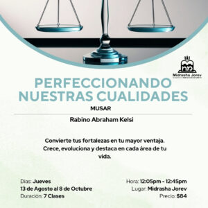 Perfeccionando Nuestras Cualidades - Musar